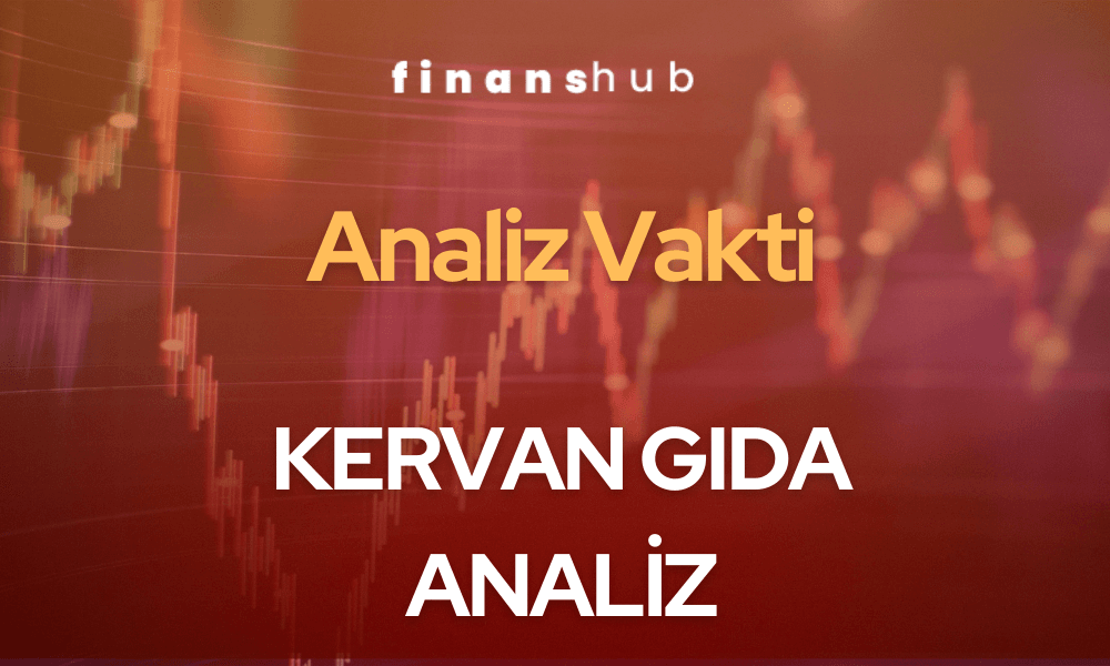 “KRVGD”- Kervan Gıda Teknik ve Temel Analizi