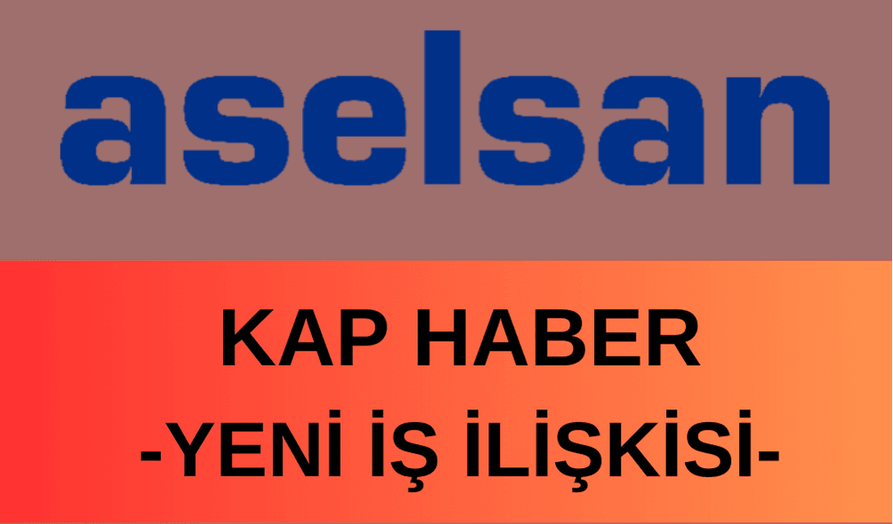 ASELS’den Yeni İş İlişkisi