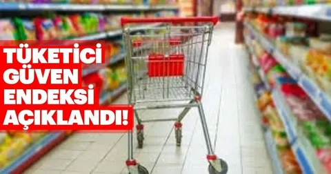 Tüketici Güven Endeksi Verisi Açıklandı