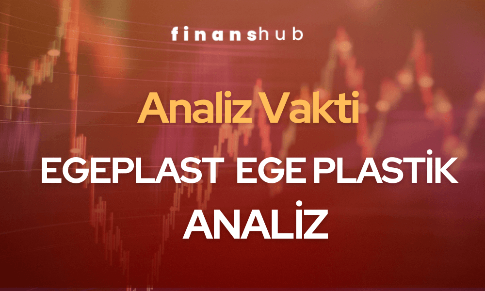 Egeplast Ege Plastik – EPLAS Analiz