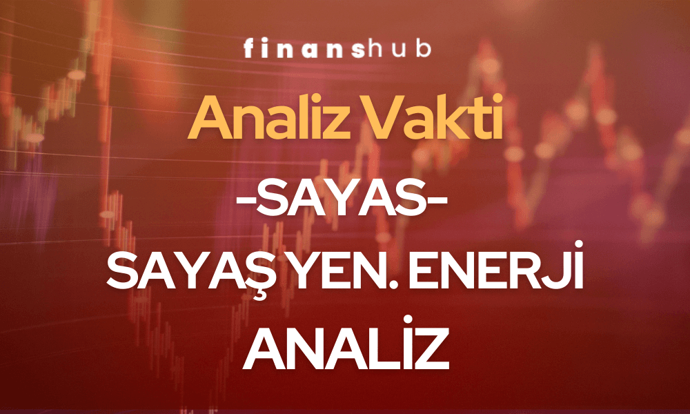 Sayaş Yenilenebilir Enerji – SAYAS ANALİZ