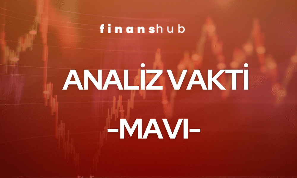 ANALİZ VAKTİ – MAVI