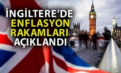 İngiltere’de Enflasyon Beklenenin Üzerinde Geldi