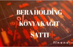 Bera Holding’den Konya Kağıt Hissesi Satışı