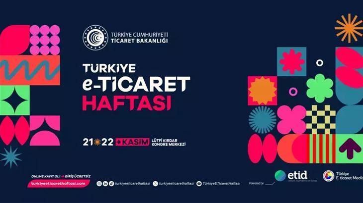 İstanbul’daki 90 milyar dolarlık e-ticaret toplantısı