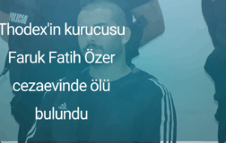 Thodex’in Kurucusu Cezaevinde Ölü Bulundu