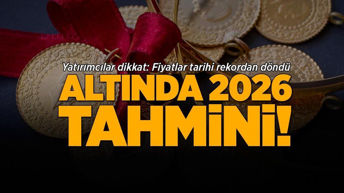 Yatırımcılar dikkat: Fiyatlar tarihî rekorun ardından geri döndü! Altın için 2026 tahmini